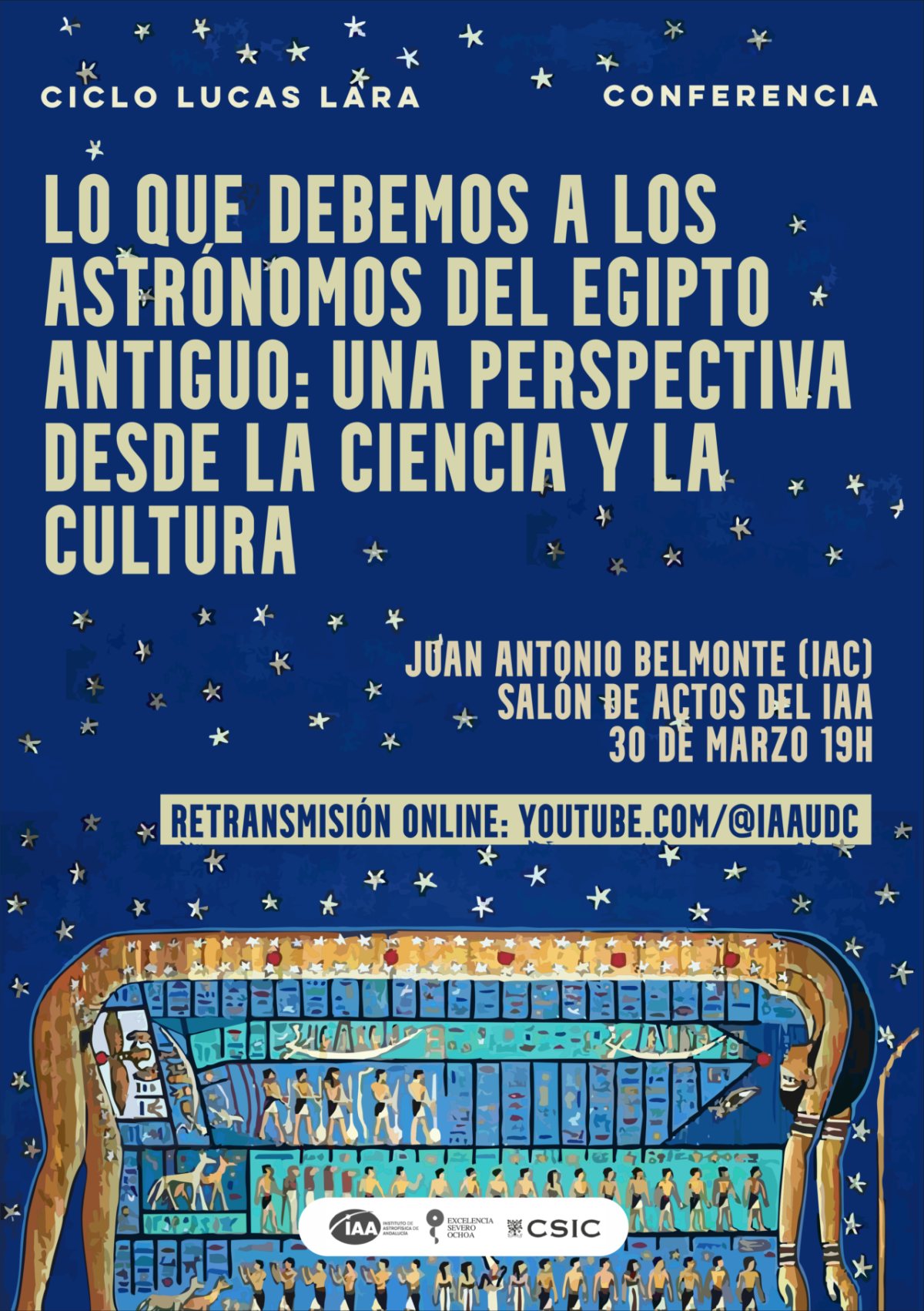 Cartel de la conferencia «Lo que debemos a los astrónomos del Egipto antiguo: una perspectiva desde la ciencia y la cultura», de Juan Antonio Belmonte.